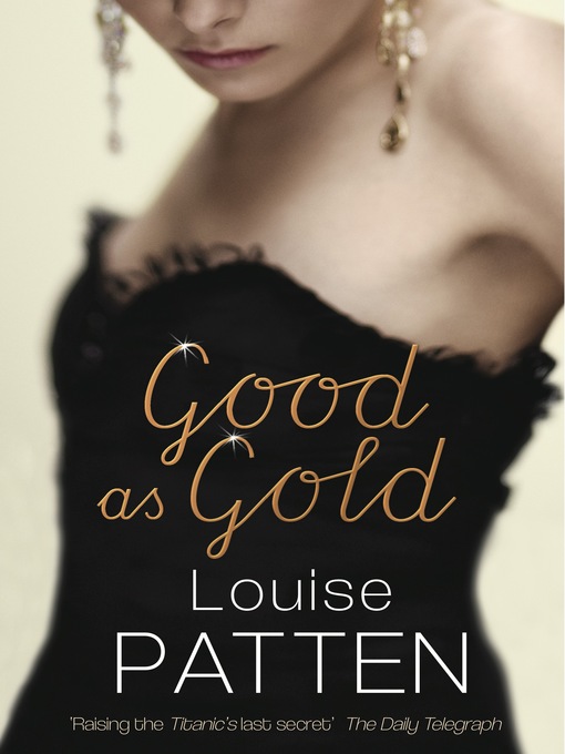 Title details for Good as Gold by Louise Patten - Available